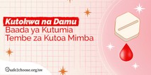 Kutokwa na Damu Baada ya Kutumia Tembe za Kutoa Mimba