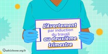 L'avortement du deuxième trimestre : Induction du travail
