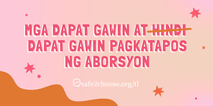 Imahe na may pink na background at teksto na nagsasabing 'Mga Dapat Gawin at Hindi Dapat Gawin Pagkatapos ng Aborsyon