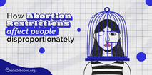 How abortion restrictions affect people disproportionately