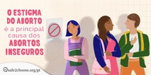 O estigma do aborto é a principal causa de abortos inseguros