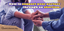 How to support partner through an abortion