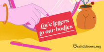 Love Letters to our bodies and our reproductive rights