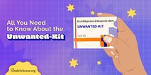 Unwanted Kit: Uses, Side Effects, Dosage, and FAQs