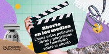 Películas, libros y programas de televisión sobre el aborto